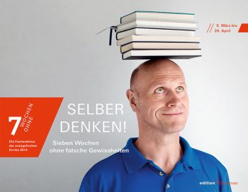 Selber denken! www.7-wochen-ohne.de